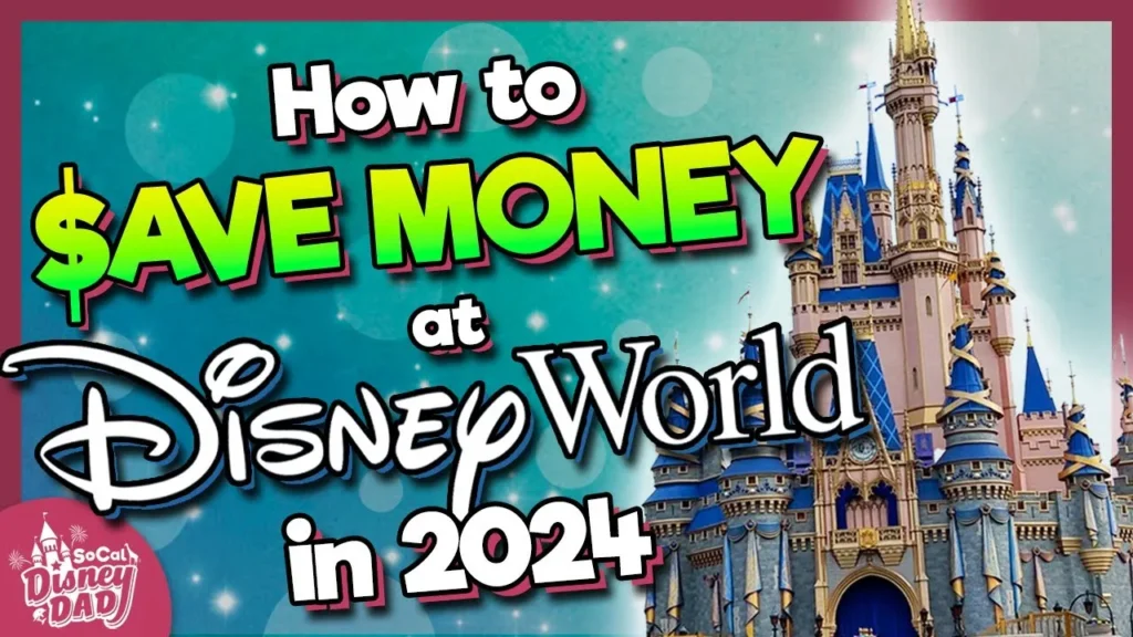 Disney World Money Saving Tips